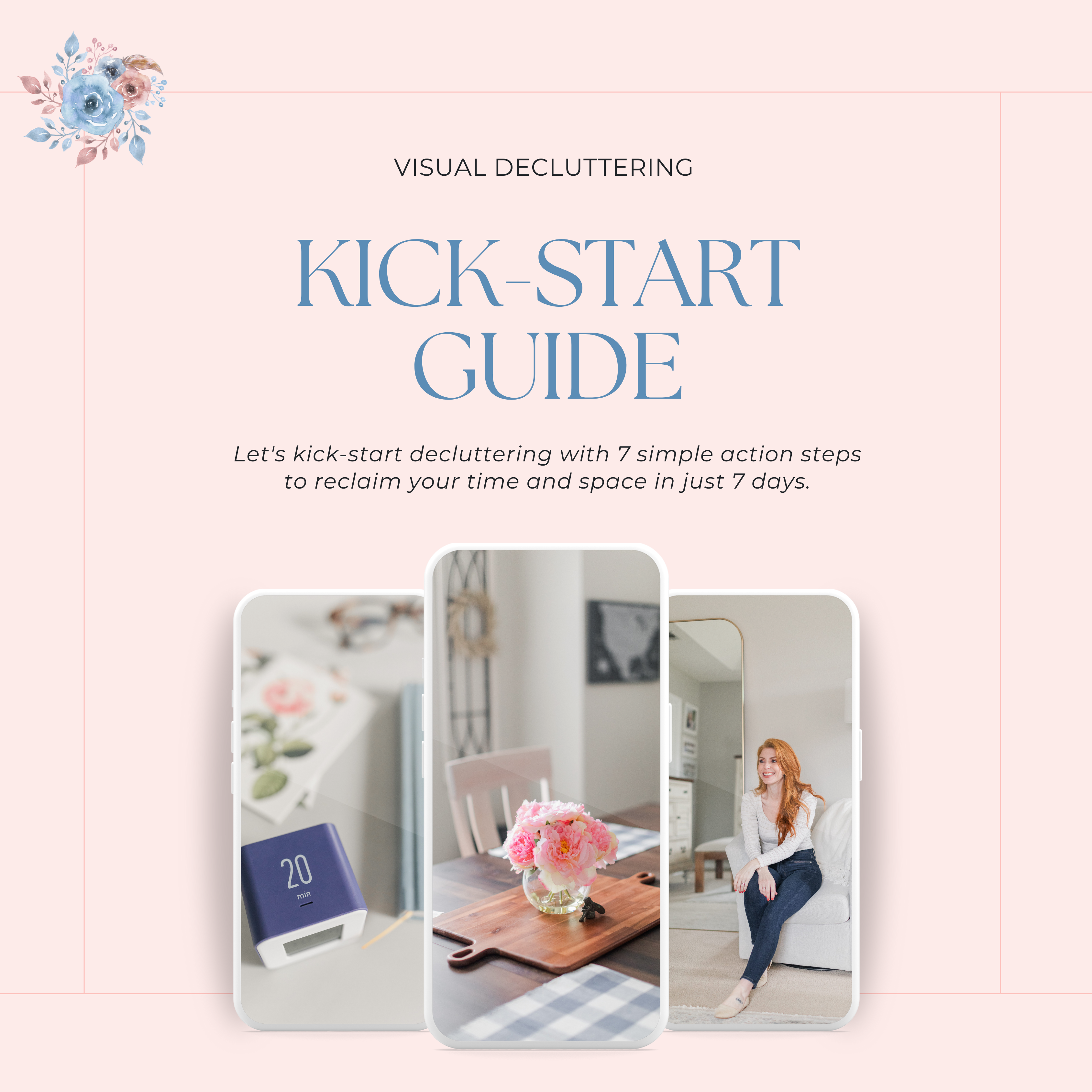 Cover Page of the Visible Decluttering Kick Start Guide